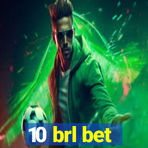 10 brl bet